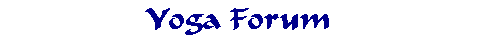 Yoga Forum