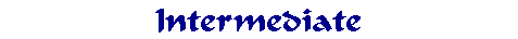 Intermediate